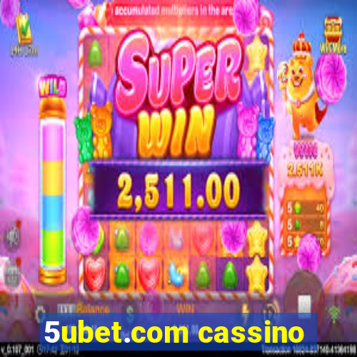 5ubet.com cassino